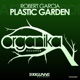 Plastic Garden Single