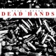 Dead Hands Single