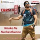 Naake Ne Nachesthunna From Raja the Great Single