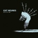 EXIT WOUNDS