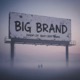 Big Brand feat Jeff Hanns Single