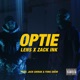 Optie feat Zack Ink Single