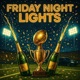 Friday Night Lights feat Chief P Single