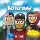 Better Now feat Jus Ryan Quest Michaels Single