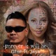 Forever It Will Be feat Jaya Single