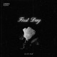 First Day Single
