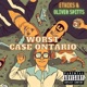 Worst Case Ontario feat Oliver Spitts Single