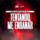 Tentando Me Enganar Single