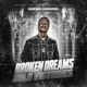 Broken Dreams Bold Victories
