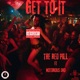 GET TO IT feat NOTORIOUS DRO Single
