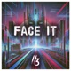 Face It Single