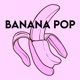 Banana Pop Single