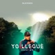 YO LLEGUÉ feat CHUCKY MTK Single