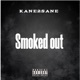 Smoked out Single