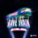 Rave Train Extended Mix Single