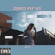 Zero F s Single