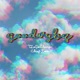 Goodvybz feat Chief Lion Single