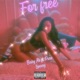 For Free feat Pure Luxury Single