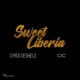 Sweet Liberia feat C I C Single