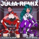 Júlia Remix Single