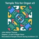 Temple Trio for Organ x3 Single