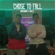 Chose To Fall feat Gully Single