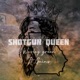Shotgun Queen feat GAINZ Single
