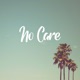 No Care Single