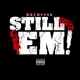 Still Gone Get Em feat Krashh Single