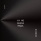 YA NO QUEDA NADA feat DEZETA Single