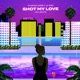 Shot My Love feat Kiki Kyte Single
