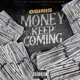 Money Keep Coming Single