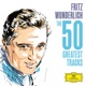 Fritz Wunderlich The 50 Greatest Tracks