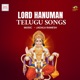 Lord Hanuman Telugu Songs EP