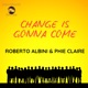 Change Is Gonna Come Single