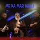 Me ka mar malli feat Ilir Tironsi Ervin Gonxhi Single