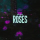 Roses Single