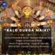 Balo Durga Maiki Single