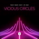 Vicious Circles feat DJ EEF Single