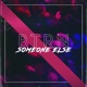 Someone Else Single