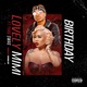 Birthday feat Yvng Swag Single