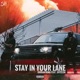 Stay In Your Lane Single