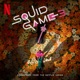 Squid Game 3 Soundtrack from the Netflix Series