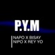 P Y M feat Rey yo Bisay Nipo Single