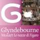 Mozart Le nozze di Figaro K 492 Glyndebourne
