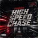 High Speed Chase Single
