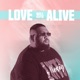 Love Will Keep Us Alive Single