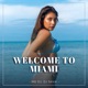 Welcome to Miami Extended Mix Single