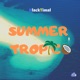 Summer Tropico Single