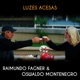 Luzes Acesas Single